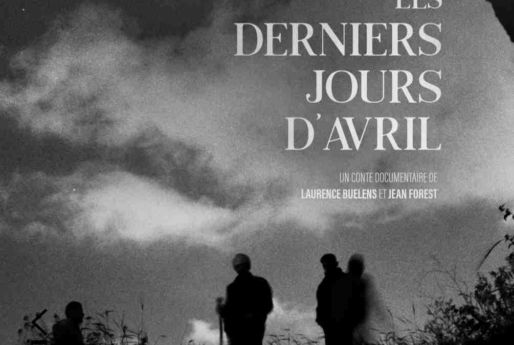 Les derniers jours d’Avril